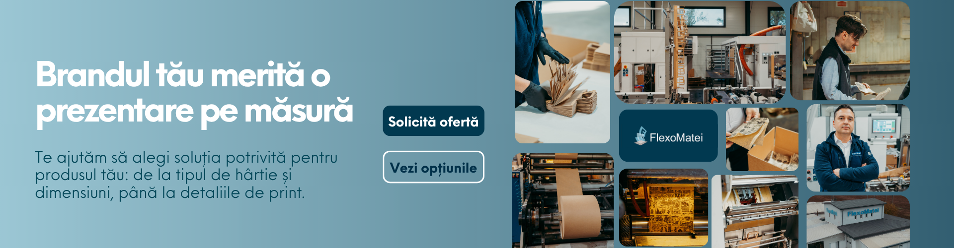 Brandul tău merită o prezentare pe măsură - FlexoMatei